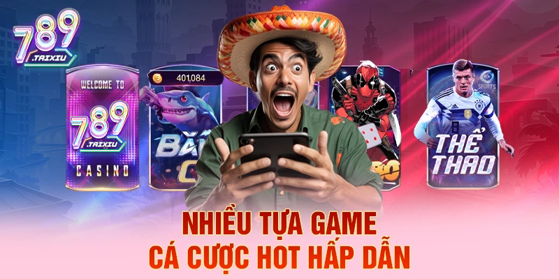 Trò chơi cá cược hấp dẫn tại 78win
